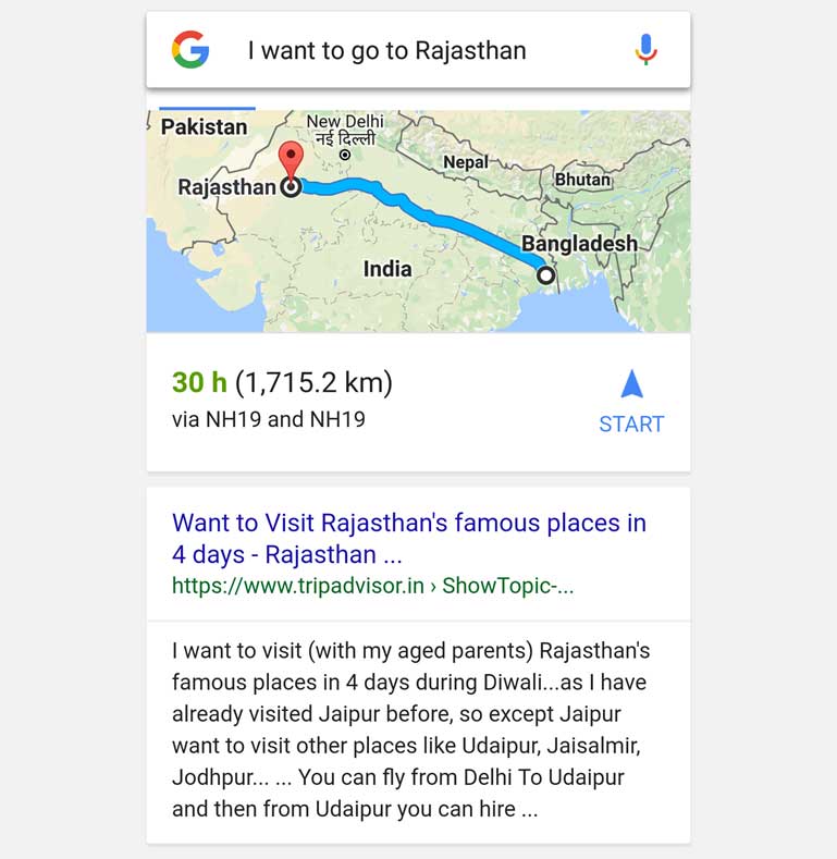 Например, несколько дней назад с одного из устройств Android нашего коллеги мы сделали голосовой запрос «Я хочу поехать в Раджастхан», и Google отобразил результаты, как указано ниже